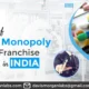 Monopoly PCD Pharma Franchise Business