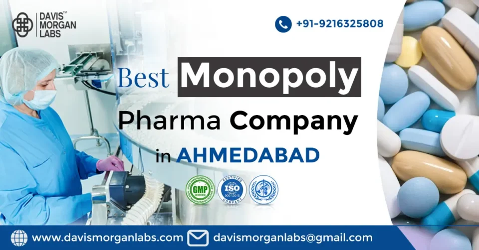 Monopoly Pharma Company in Ahmedabad